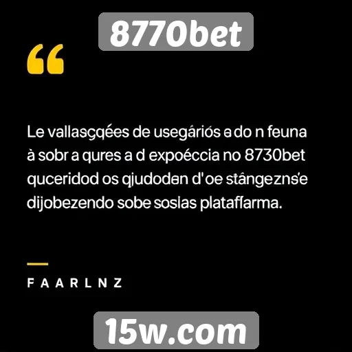 Avaliações de usuários sobre a experiência no 8770bet